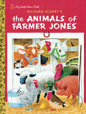 cover image of Richard Scarry's the Animals of Farmer Jones